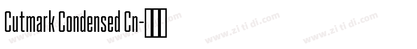 Cutmark Condensed Cn字体转换